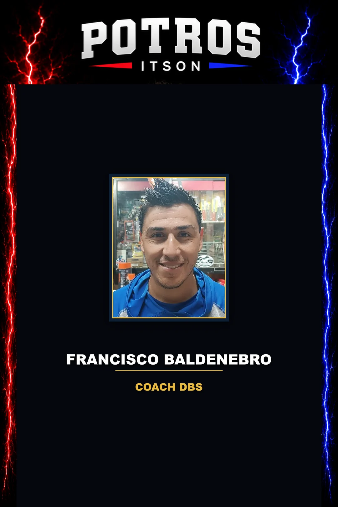 Francisco Baldenebro — Coach DBS